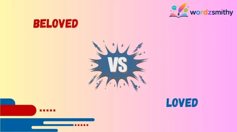 Beloved vs Loved