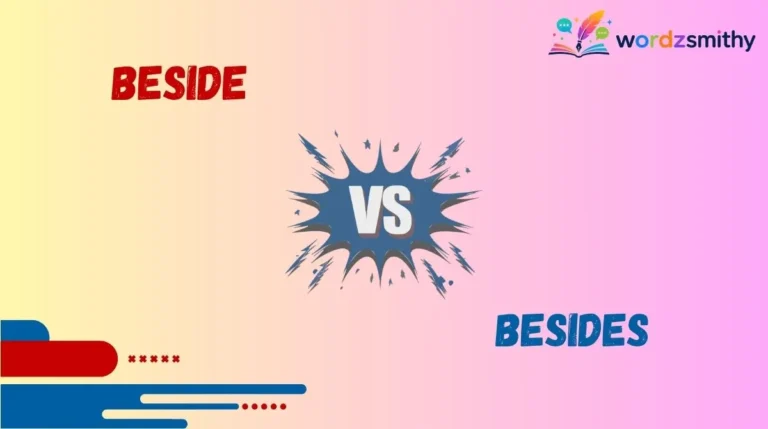 Beside vs Besides