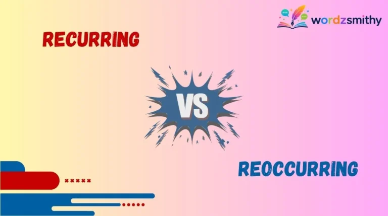 Recurring vs Reoccurring