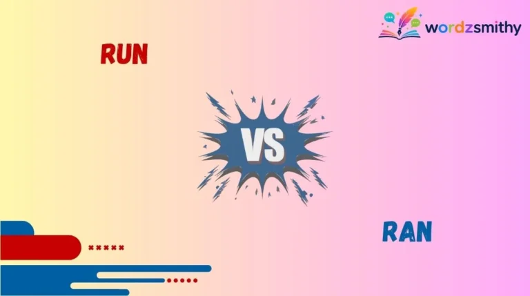 Run vs Ran