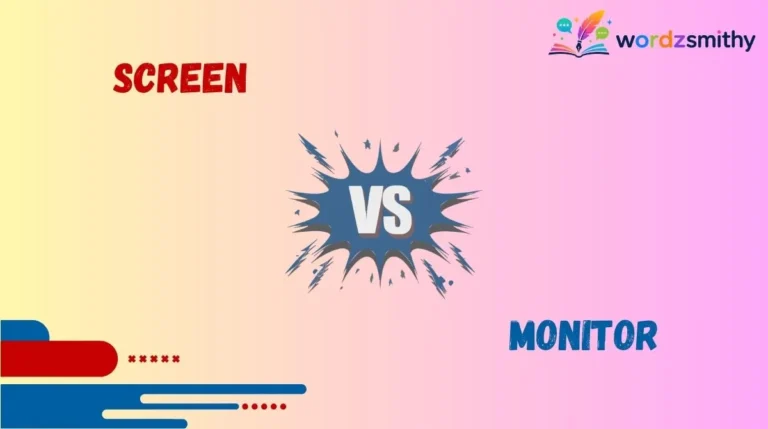 Screen vs Monitor