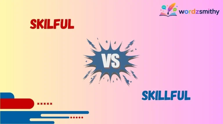 Skilful vs Skillful