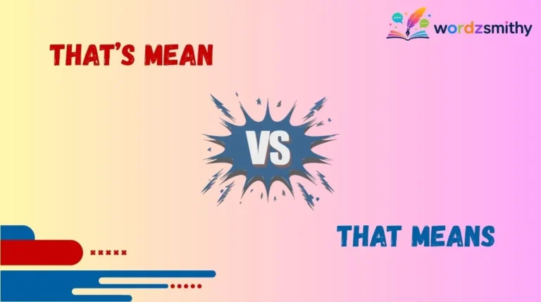 That’s Mean vs That Means