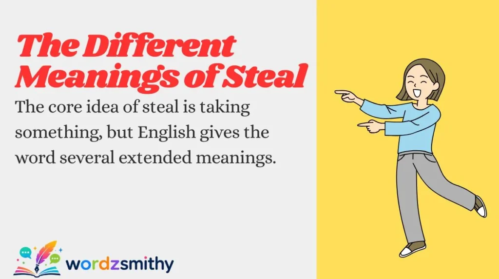 The Different Meanings of Steal