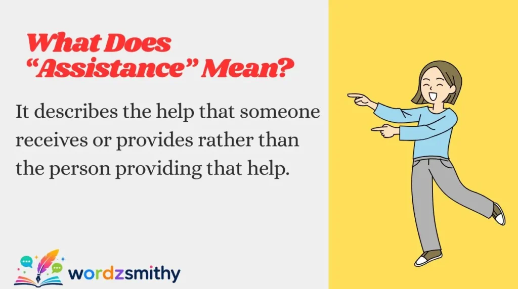 What Does “Assistance” Mean?