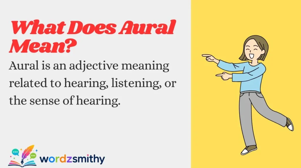 What Does Aural Mean?