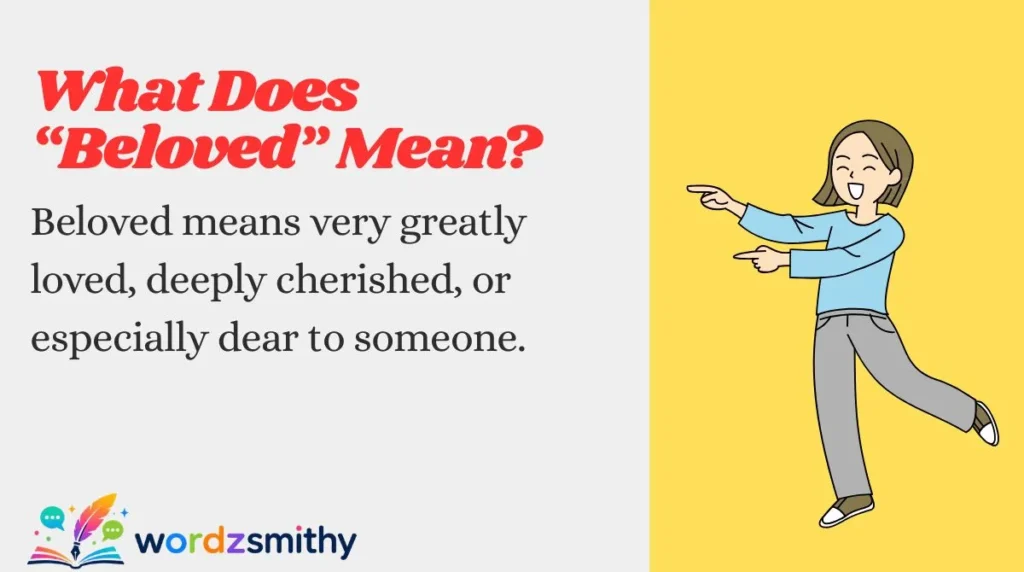 What Does “Beloved” Mean?