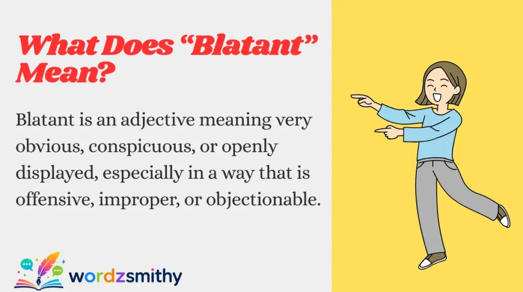 What Does “Blatant” Mean?