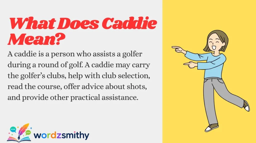 What Does Caddie Mean?