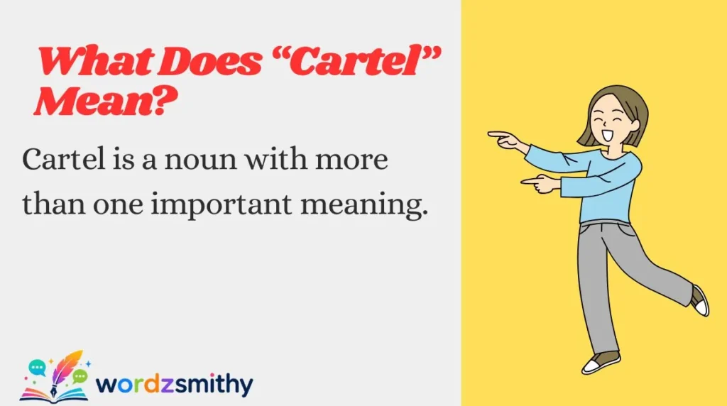 What Does “Cartel” Mean?