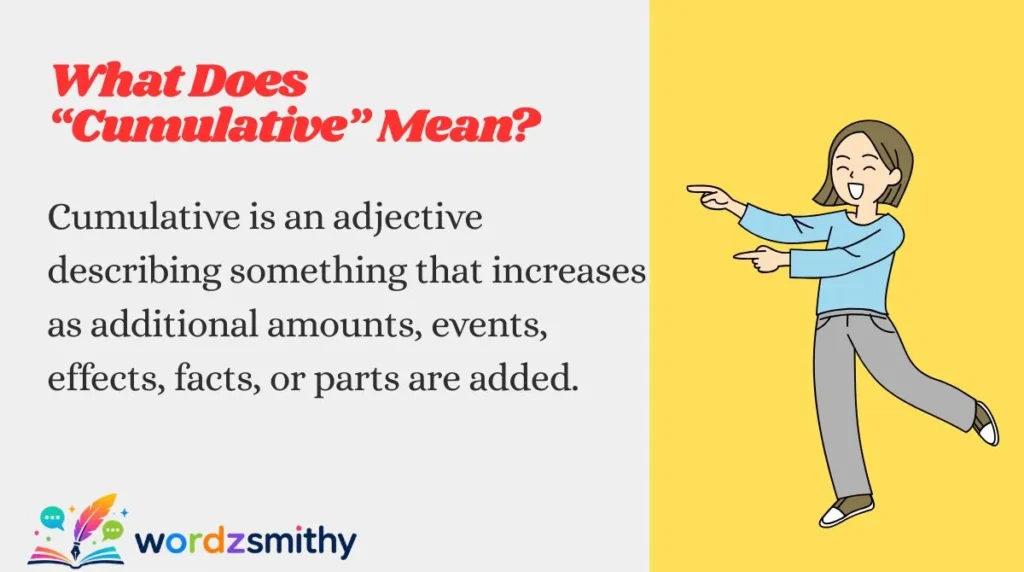 What Does “Cumulative” Mean?