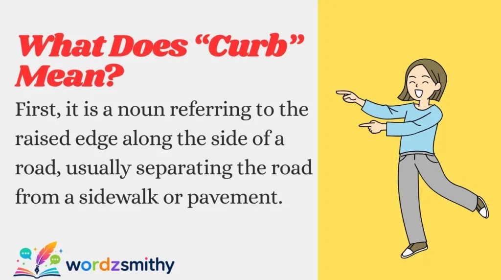 What Does “Curb” Mean?