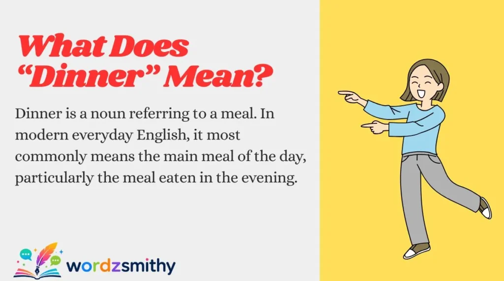 What Does “Dinner” Mean?