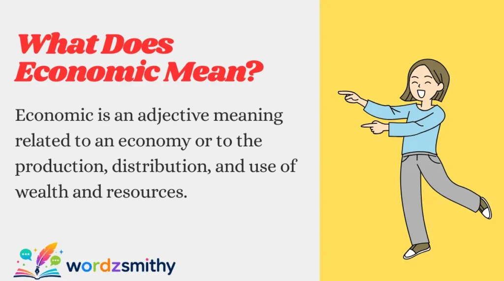 What Does Economic Mean?