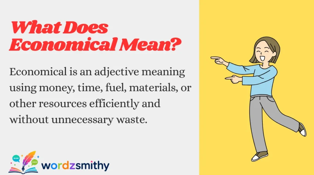 What Does Economical Mean?