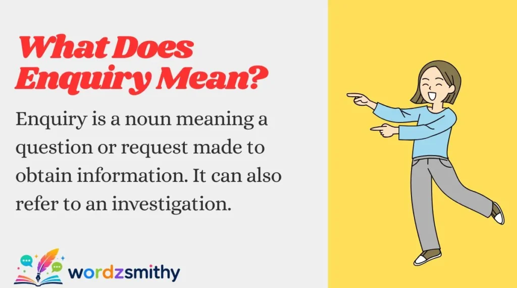 What Does Enquiry Mean?