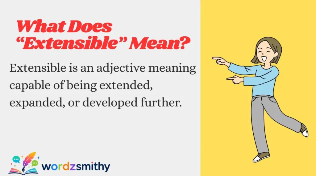 What Does “Extensible” Mean?