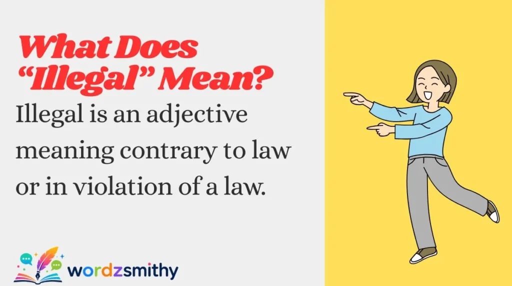 What Does “Illegal” Mean?