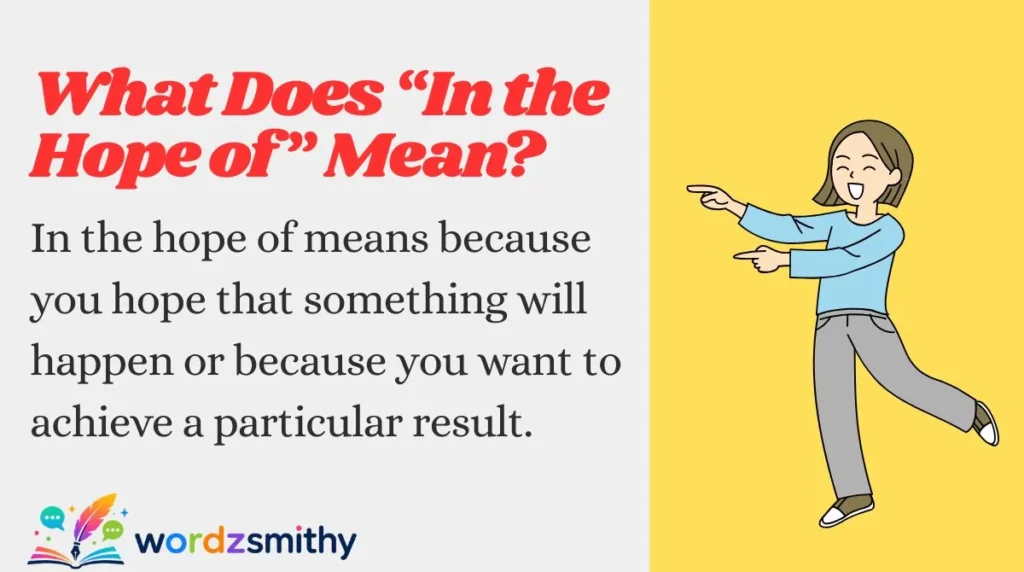 What Does “In the Hope of” Mean?
