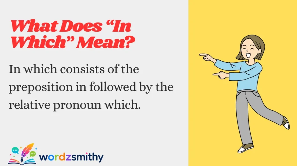 What Does “In Which” Mean?
