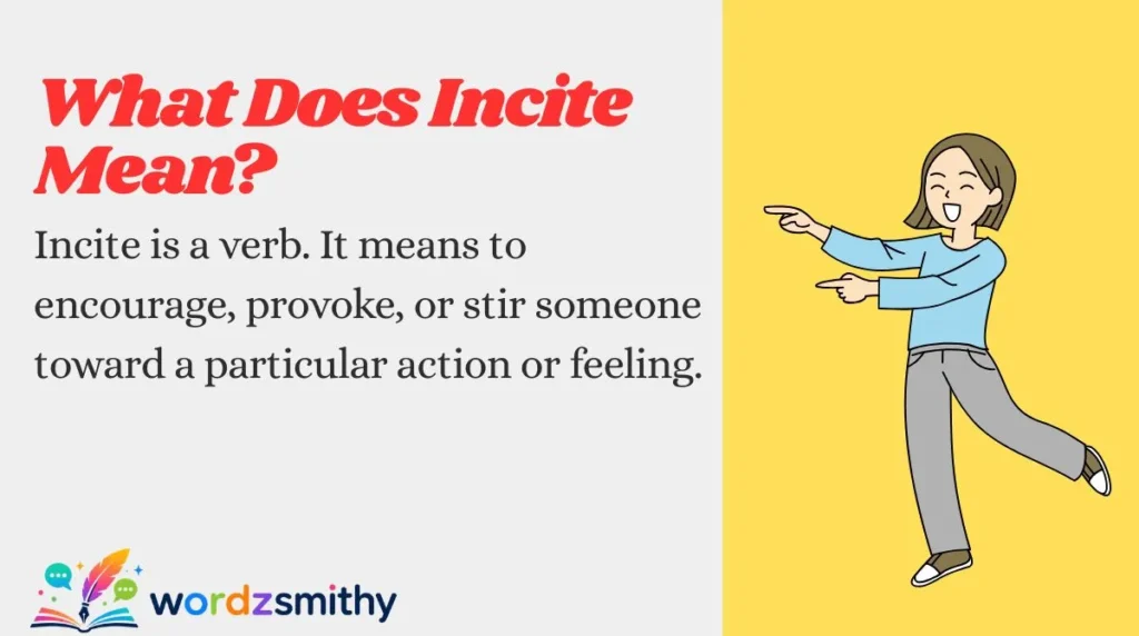 What Does Incite Mean?