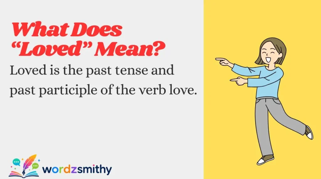 What Does “Loved” Mean?