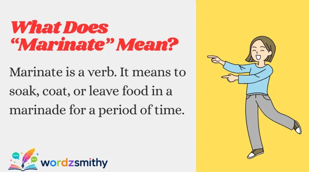 What Does “Marinate” Mean?