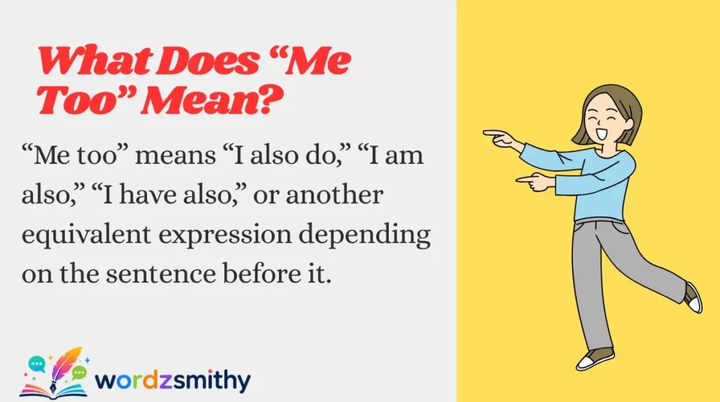 What Does “Me Too” Mean?