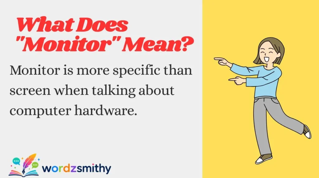 What Does "Monitor" Mean?