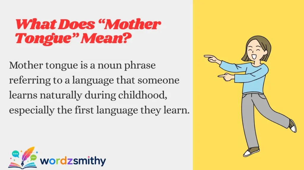 What Does “Mother Tongue” Mean?