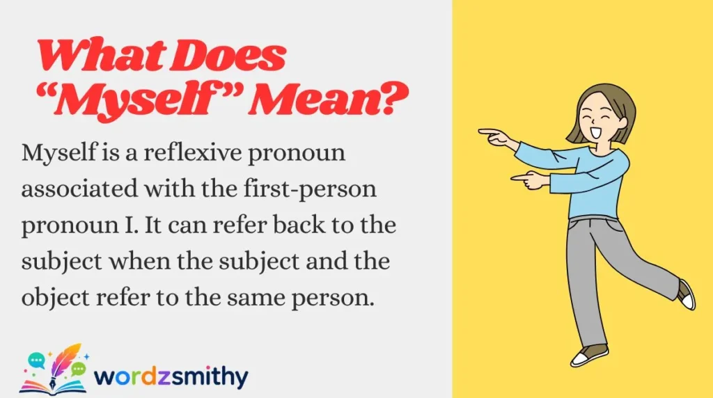 What Does “Myself” Mean?