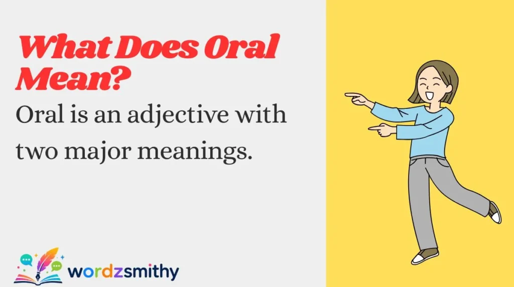 What Does Oral Mean?
