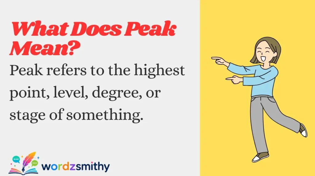 What Does Peak Mean?