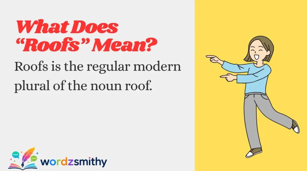 What Does “Roofs” Mean?