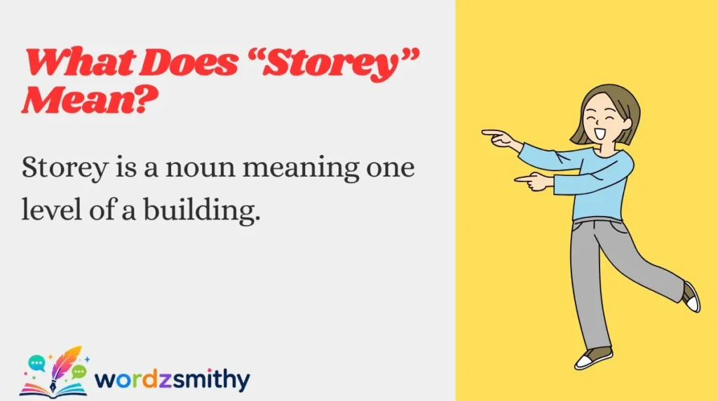 What Does “Storey” Mean?