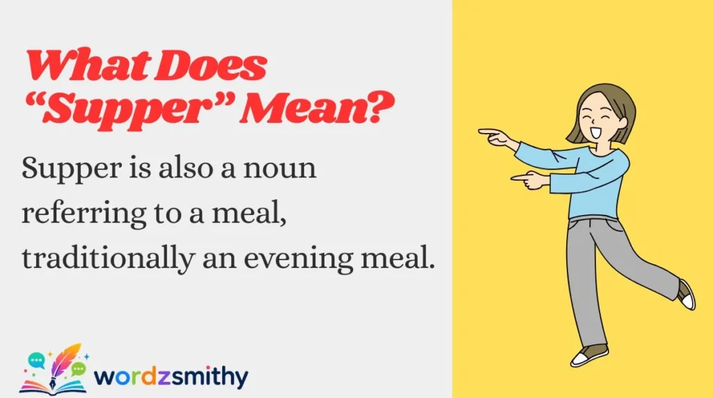 What Does “Supper” Mean?