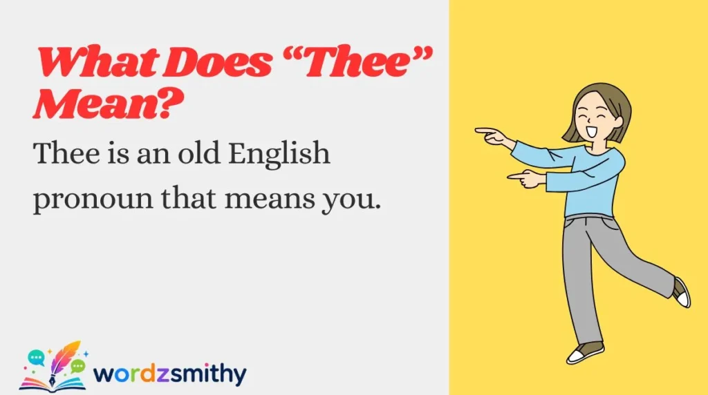 What Does “Thee” Mean?