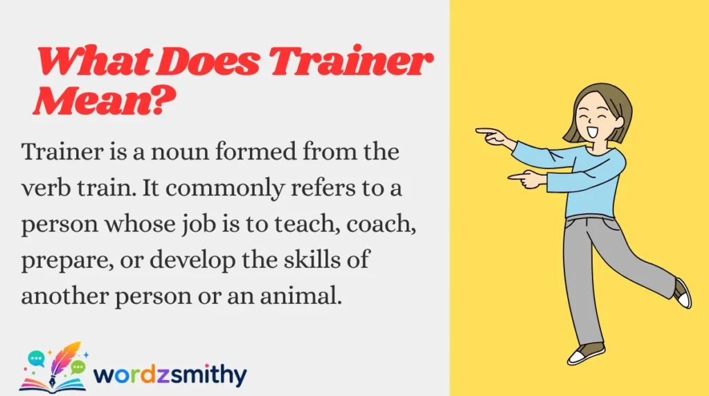 What Does Trainer Mean?