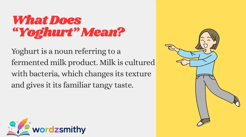 What Does “Yoghurt” Mean?