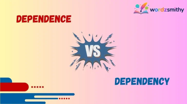 Dependence vs Dependency