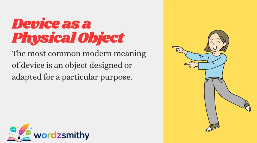 Device as a Physical Object