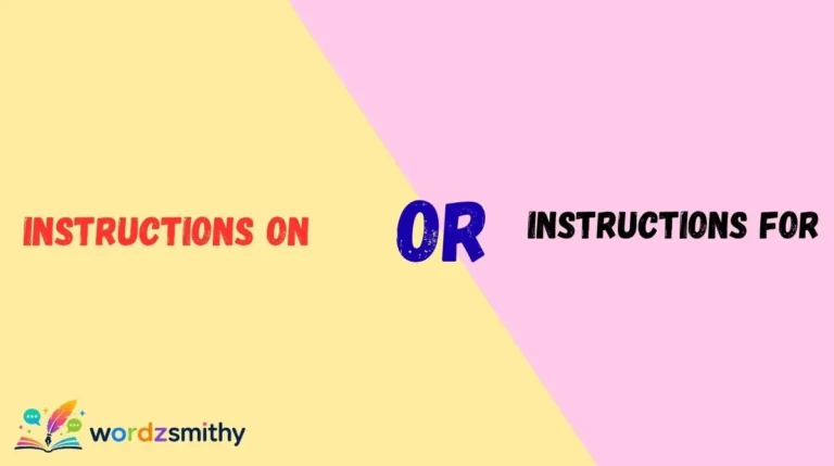 Instructions On or Instructions For