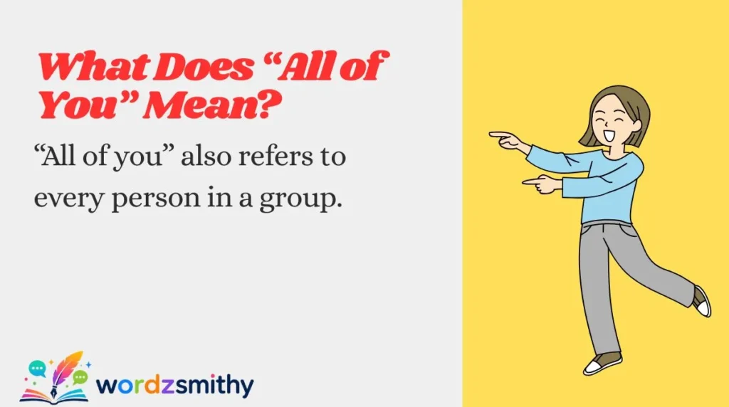 What Does “All of You” Mean?