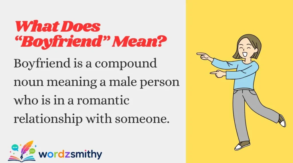 What Does “Boyfriend” Mean?