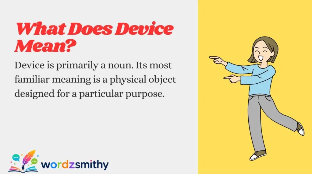 What Does Device Mean?