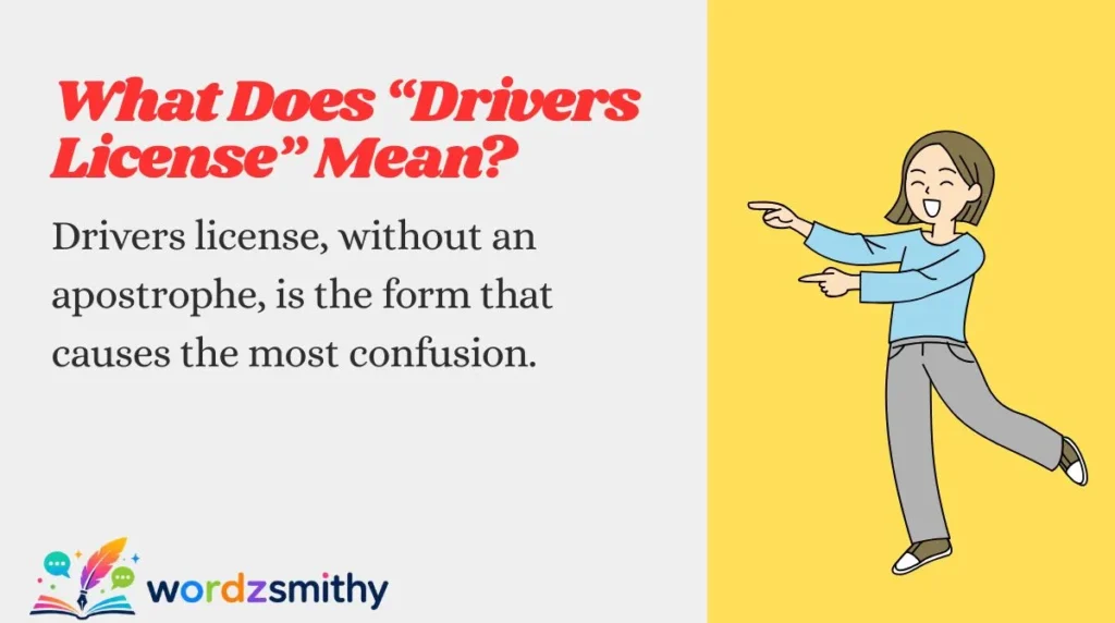 What Does “Drivers License” Mean?