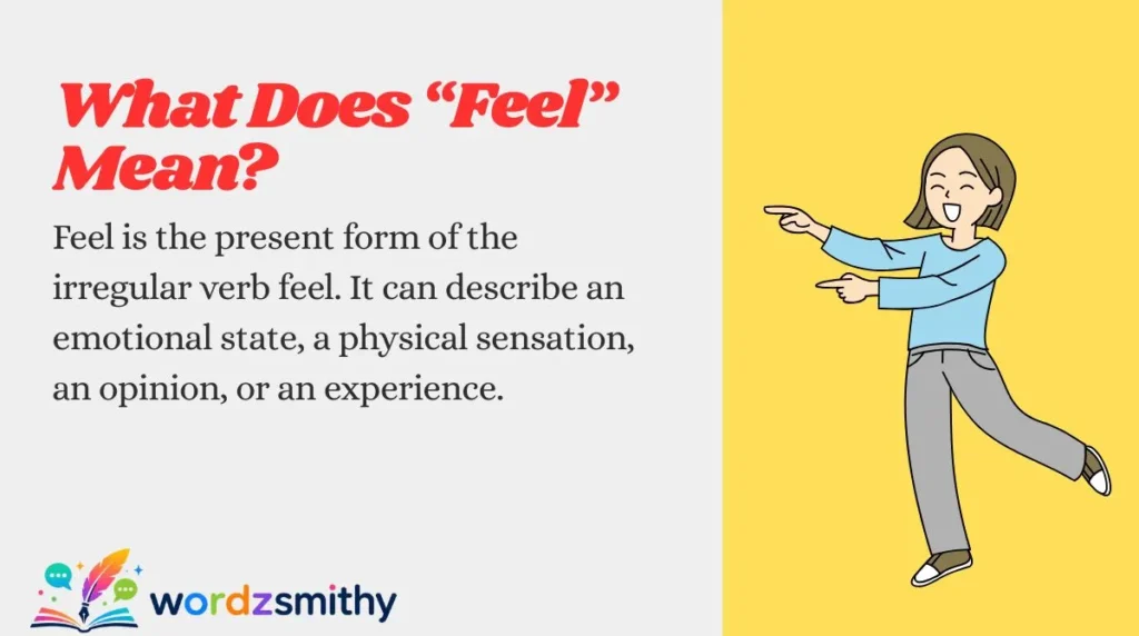 What Does “Feel” Mean?