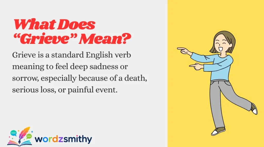 What Does “Grieve” Mean?