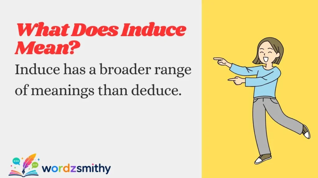 What Does Induce Mean?