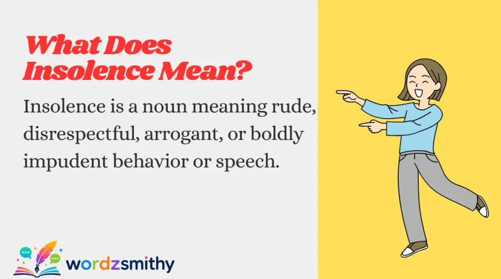 What Does Insolence Mean?